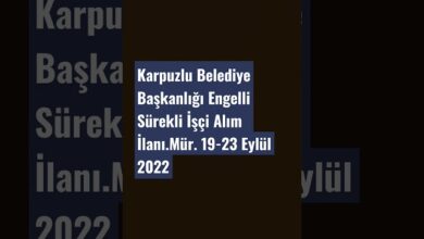 Karpuzlu Belediye Baskanligi Engelli Surekli Isci Alim Ilani.Mur . 19 23 Eylul 2022 isci alimi