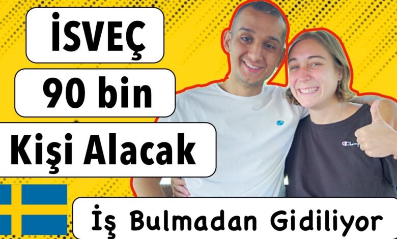 IS BULMADAN ISVECE GITMEK Isvec Yeni Goc Yasasi 2022