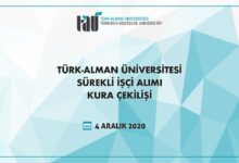 Turk Alman Universitesi Surekli Isci Alimi Kura Cekilisi 04122020 almanyaiscialimi