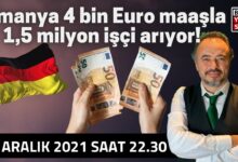 ALMANYA AYLIK 4 BIN EURO MAASLA CALISACAK 15 MILYON ISCI